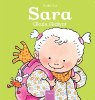 Book Cover for Sara Okula Gidiyor (Sarah Goes To School, Turkish) by Pauline Oud