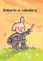 Book Cover for Roberto el caballero by Guido Genechten