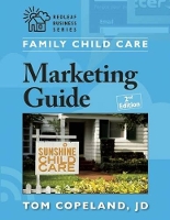 Book Cover for Family Child Care Marketing Guide by Tom Copeland