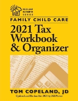 Book Cover for Family Child Care 2021 Tax Workbook and Organizer  by Tom Copeland