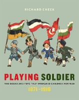 Book Cover for Playing Soldier by Richard Cheek