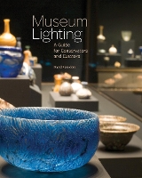 Book Cover for Museum Lighting - A Guide for Conservators and Curators by David Saunders