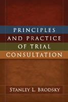 Book Cover for Principles and Practice of Trial Consultation by Stanley L. Brodsky