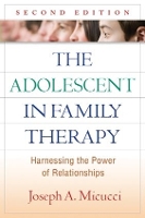 Book Cover for The Adolescent in Family Therapy, Second Edition by Joseph A. Micucci