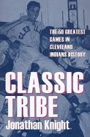 Book Cover for Classic Tribe by Jonathan Knight