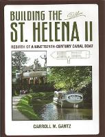 Book Cover for Building of the 'St Helena II' by Carroll M. Gantz