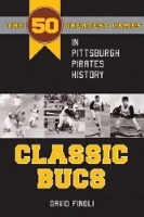 Book Cover for Classic Bucs by David Finoli