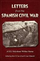 Book Cover for Letters from the Spanish Civil War by Peter N. Carroll