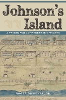 Book Cover for Johnson’s Island by Roger Pickenpaugh