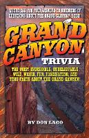 Book Cover for Grand Canyon Trivia by Don Lago