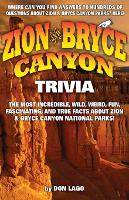 Book Cover for Zion and Bryce Canyon Trivia by Don Lago