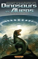 Book Cover for Barry Sonnenfeld's Dinosaurs Vs Aliens by Grant Morrison, Mukesh Singh