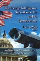 Book Cover for Foreign Intelligence Surveillance Act & its Ramifications by Brett J Wills