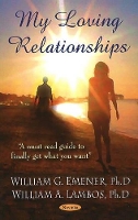 Book Cover for My Loving Relationships by William G Emener, William A Lambos