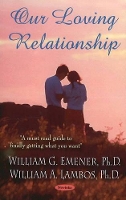 Book Cover for Our Loving Relationship by William G Emener, William A Lambos