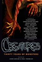 Book Cover for Creatures: Thirty Years of Monsters by Clive Barker, Christopher Golden, Joe R. Lansdale, Robert  R. McCammon