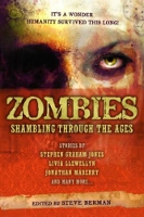 Book Cover for Zombies: Shambling Through the Ages by Stephen Graham Jones, Jonathan Maberry, Silvia Moreno-Garcia, Scott Edelman