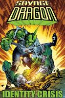 Book Cover for Savage Dragon: Identity Crisis by Erik Larsen, Erik Larsen