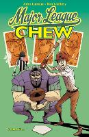 Book Cover for Chew Volume 5: Major League Chew by John Layman, Rob Guillory
