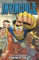 Book Cover for Invincible Volume 16: Family Ties by Robert Kirkman