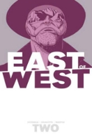 Book Cover for East of West Volume 2: We Are All One by Jonathan Hickman, Nick Dragotta