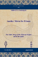 Book Cover for Another Mirror for Princes by Suraiya Faroqhi