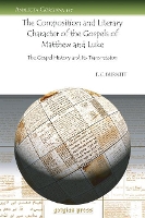 Book Cover for The Composition and Literary Character of the Gospels of Matthew and Luke by F. Crawford Burkitt