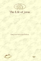 Book Cover for The Life of Jesus by Gregorios Ibrahim