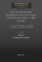 Book Cover for Das Geographische Wörterbuch des Abu 'Obeid 'Abdallah ben 'Abd el-'Aziz el-Bekri (Vol 1) by Ferdinand Wüstenfeld