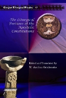 Book Cover for The Liturgical Portions of the Apostolic Constitutions by W Jardine Grisbrooke