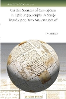 Book Cover for Certain Sources of Corruption in Latin Manuscripts: A Study Based upon Two Manuscripts of by FW Shipley