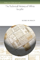 Book Cover for The Technical History of White Lecythi by Robert McMahon