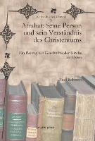 Book Cover for Afrahat: Seine Person und sein Verständnis des Christentums by Paul Schwen