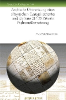 Book Cover for Arabische Übersetzung eines altsyrischen Evangelientextes und die Sure 21:105 Zitierte Psalmenübersetzung by Anton Baumstark