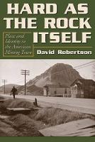 Book Cover for Hard as the Rock Itself by David Robertson