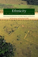 Book Cover for Ethnicity in Ancient Amazonia by Alf Hornborg