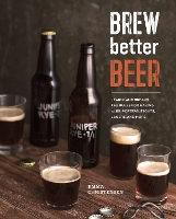 Book Cover for Brew Better Beer by Emma Christensen