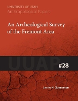 Book Cover for An Archeological Survey of the Fremont Area by James H Gunnerson