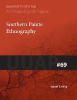 Book Cover for Southern Paiute Ethnography by Isabel T Kelly