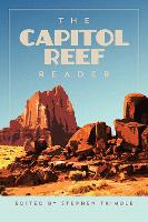 Book Cover for The Capitol Reef Reader by Stephen Trimble