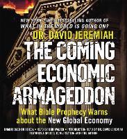 Book Cover for The Coming Economic Armageddon by Dr. David Jeremiah