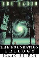 Book Cover for The Foundation Trilogy (Adapted by BBC Radio) by Isaac Asimov