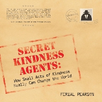 Book Cover for Secret Kindness Agents by Ferial Pearson