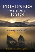 Book Cover for Prisoners Without Bars by Donna O'Donnell Figurski