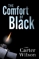 Book Cover for The Comfort of Black by Carter Wilson