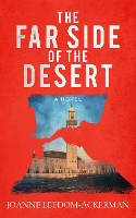 Book Cover for The Far Side of the Desert by Joanne Leedom-Ackerman