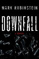 Book Cover for Downfall by Mark Rubinstein