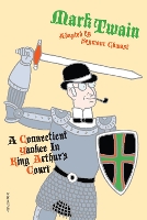 Book Cover for A Connecticut Yankee in King Arthur's Court by Seymour Chwast