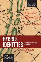 Book Cover for Hybrid Identities: Theoretical And Empirical Examinations by Keri Smith