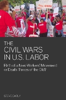 Book Cover for The Civil Wars In U.s Labor by Steve Early